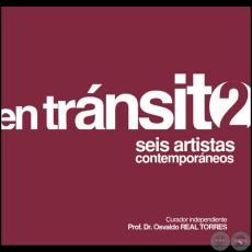 EN TRÁNSITO 2 - 6 ARTISTAS CONTEMPORÁNEOS